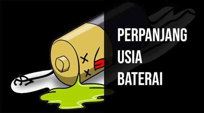 Tips Dan Trik Memperpanjang Usia Baterai Android